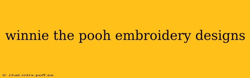 winnie the pooh embroidery designs