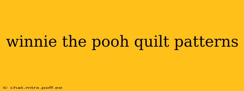 winnie the pooh quilt patterns